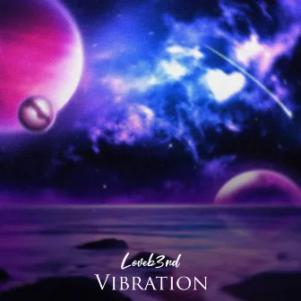 Vibration by Loveb3rd