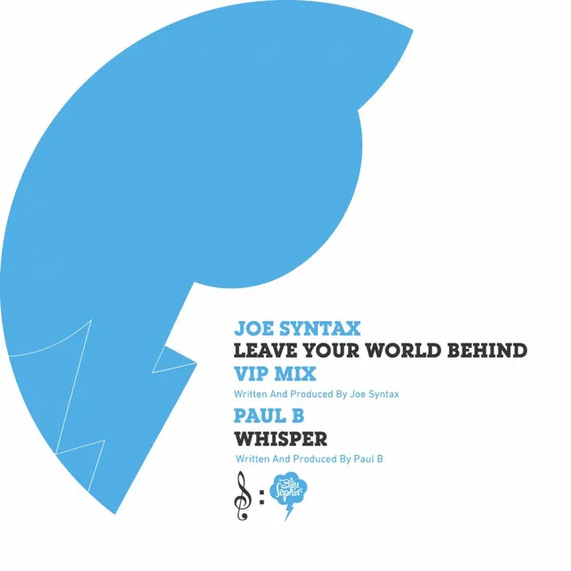 Leave Your World Behind - VIP Mix