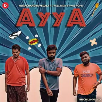 Ayya by P V N S Rohit