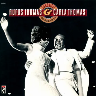 Chronicle: Their Greatest Stax Hits by Rufus Thomas