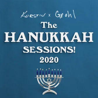 The Hanukkah Sessions 2020 by Kurstin x Grohl