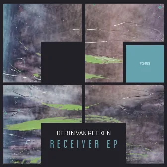 Receiver EP by Kebin van Reeken