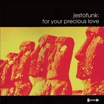 For Your Precious Love by Jestofunk