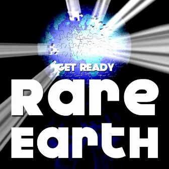 Get Ready (Re-Recorded Version) by Rare Earth