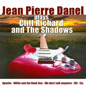 Plays Cliff Richard and the Shadows by Jean-Pierre Danel