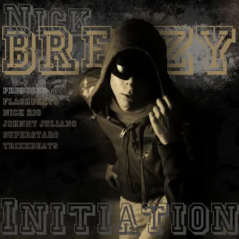 Initiation by Nick Breezy