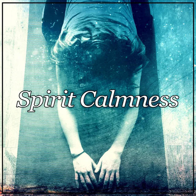 Spirit Calmness - Relaxation Music, Ocean Waves, Nature Sounds for Meditation, Free Your Inner Spirit