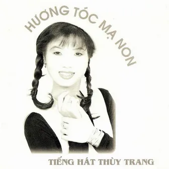 Hương Tóc Mạ Non by Thuy Trang