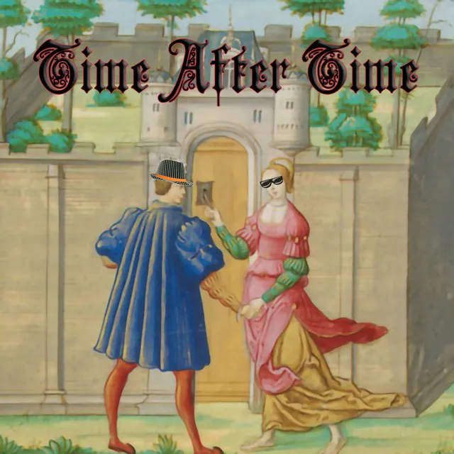 Time After Time - Medieval Version