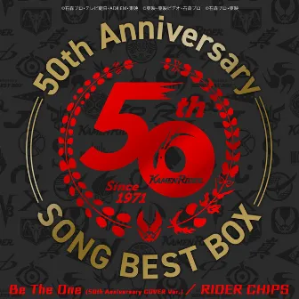 Be The One (50th Anniversary COVER Ver.) by RIDER CHIPS