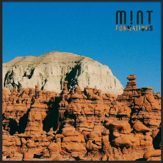 Formations by M!NT 