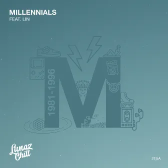 Millennials by Lunaz Chill