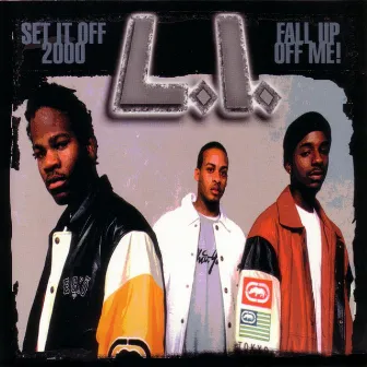 Set It Off / Fall Up Off Me! by L.I.