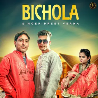 Bichola by Preet Verma