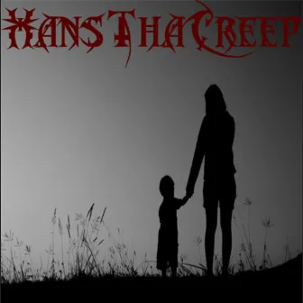 Sempre Vou Recordar by HAN$ THA CREEP