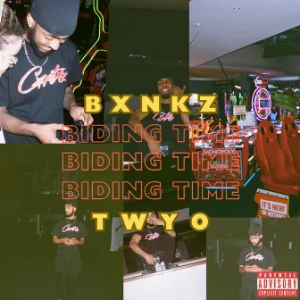 Biding Time by Bxnkz