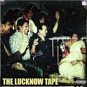 THE LUCKNOW TAPE by Ghost Boy