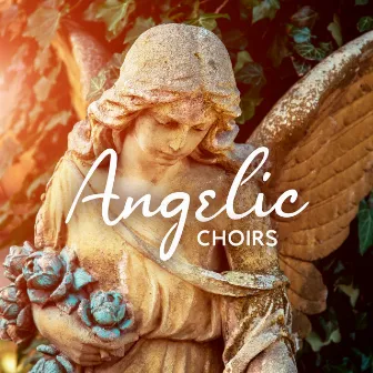 Angelic Choirs by Glorious Music Academy