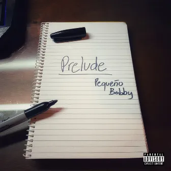 Prelude by Pequeño Bobby