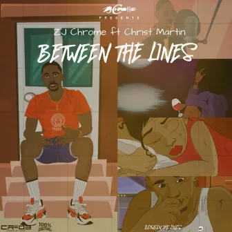 Between the Lines by ZJ Chrome