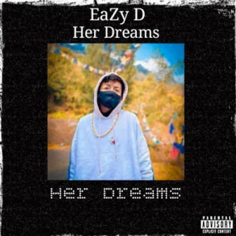 Her Dreams (Remix) by EaZyD