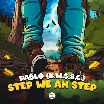 Step We Ah Step by Pablo (K.W.S.S.C.)