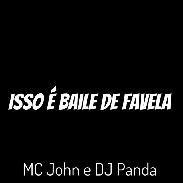 Isso É Baile de Favela