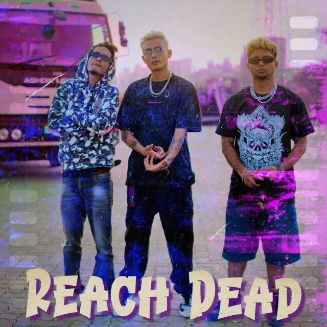 REACH DEAD