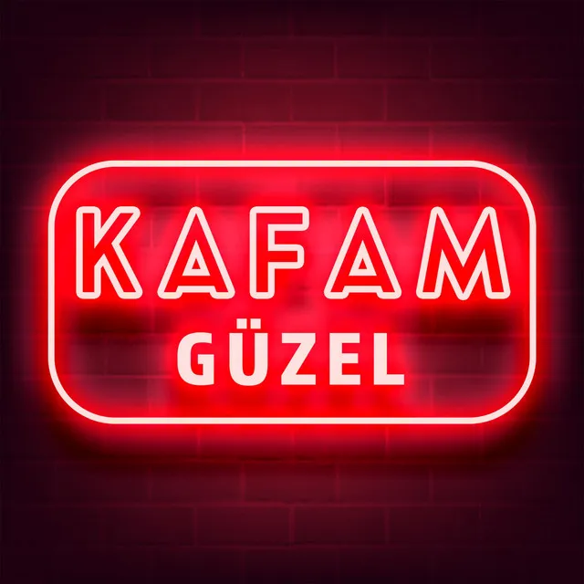 Kafam Güzel