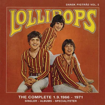 Dansk Pigtråd vol.5 / Lollipops - The Complete 1966 - 1971 (Disk 1) by The Lollipops