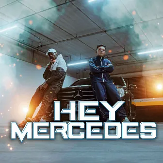 Hey Mercedes by MC MENOTTI