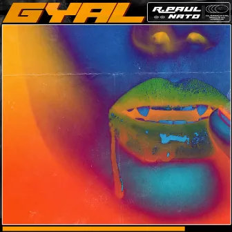 Gyal by Nato