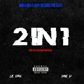 2 In 1 by Dae D