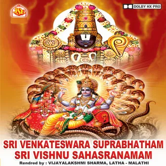 Sri Venkateswara Suprabhatham / Sri Vishnu Sahasranamam by Latha Malathi