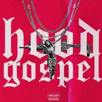 Hood Gospel by Mostdope