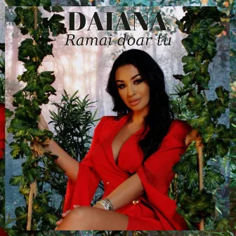 Ramai doar tu by DAIANA