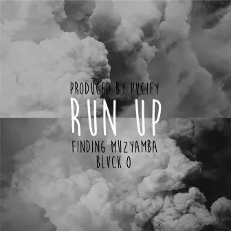 Run Up by Blvck O