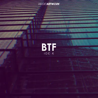 BTF by IDE-K