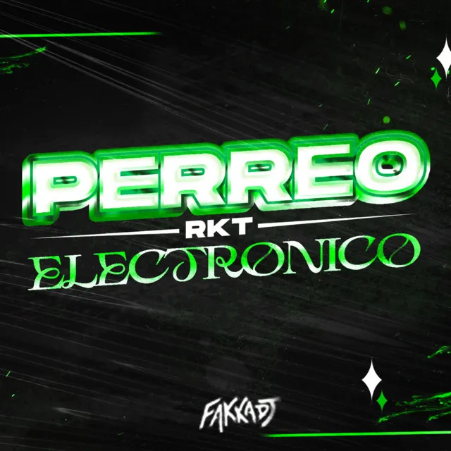 Perreo Rkt Electronico