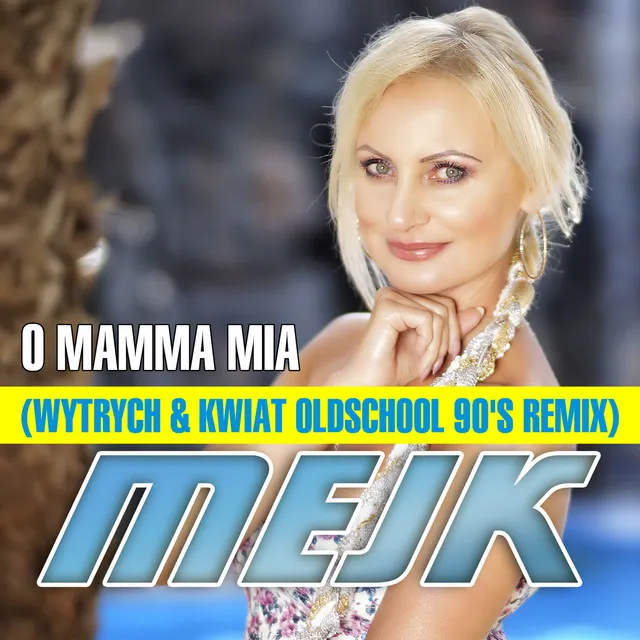 O Mamma Mia - Oldschool 90's Remix