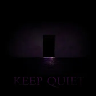 Keep Quiet by Orasmus