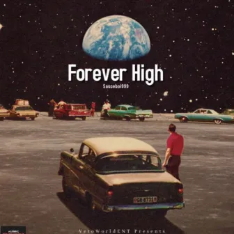 Forever High by Sauceboi999