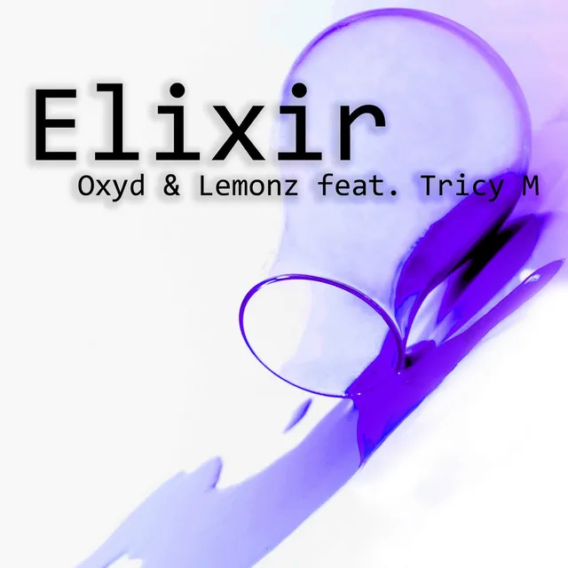 Elixir - Extended Dub Mix