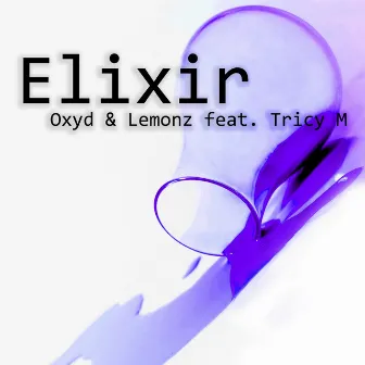 Elixir (feat. Tricy M) by Oxyd (France)