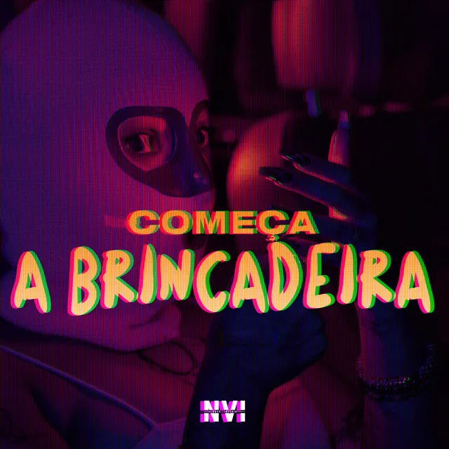 Começa a Brincadeira