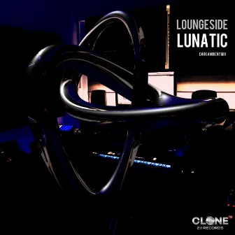 Lunatic (Dark Ambient Mix) by Loungeside