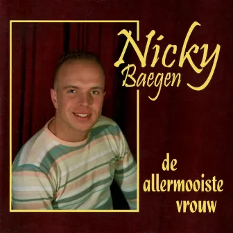 De Allermooiste Vrouw by Nicky Baegen