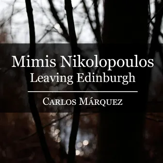 Leaving Edinburgh by Mimis Nikolopoulos