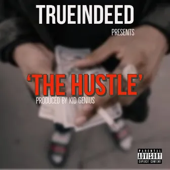 The Hustle by TrueIndeed