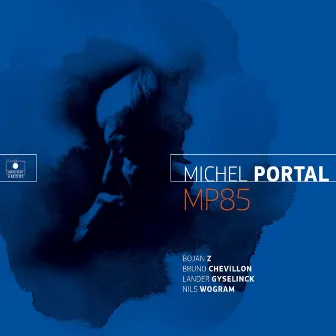 MP85 by Michel Portal